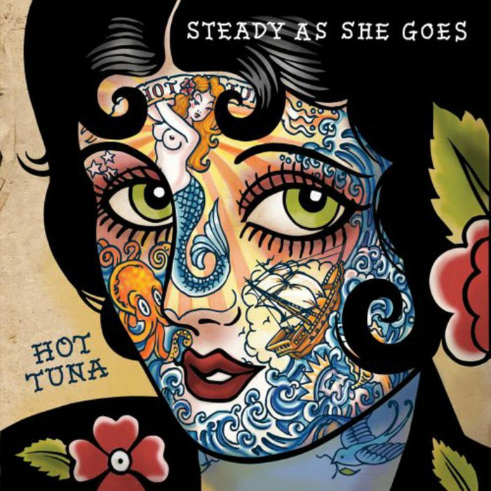 Hot Tuna: Steady As She Goes