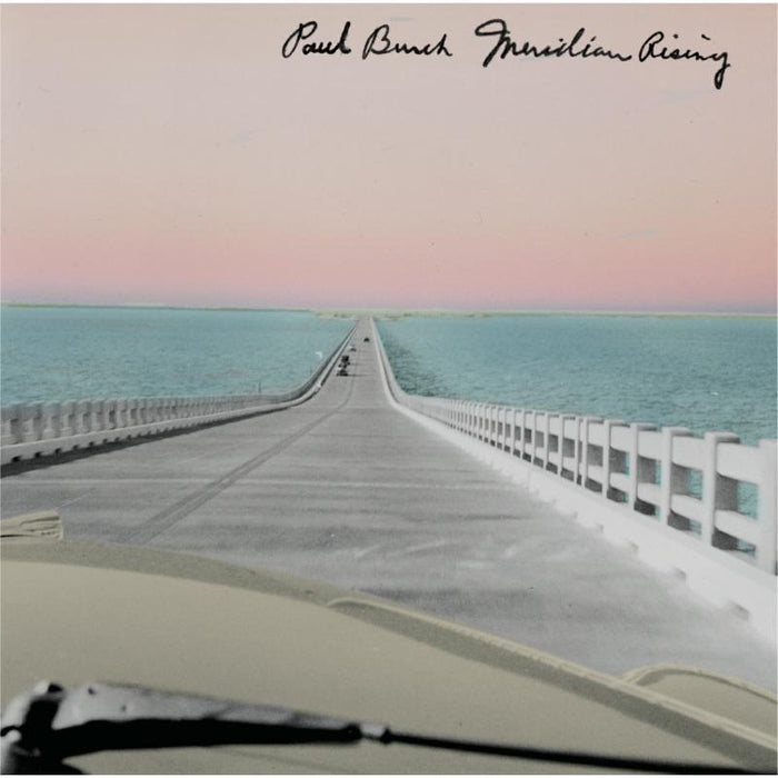 Paul Burch: Meridian Rising