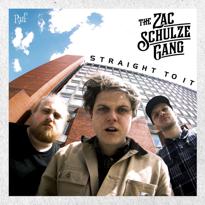 The Zac Schulze Gang - Straight To It - RUF2116