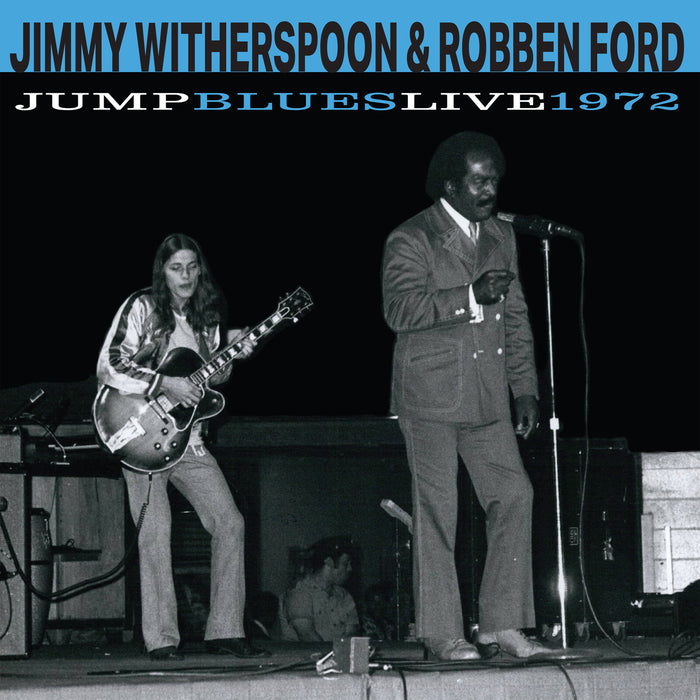 Jimmy Witherspoon & Robben Ford - Jump Blues Live 1972 - LIB2162