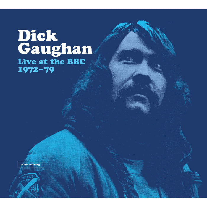 Dick Gaughan - Live At The BBC 1972 - 79 - TECD513