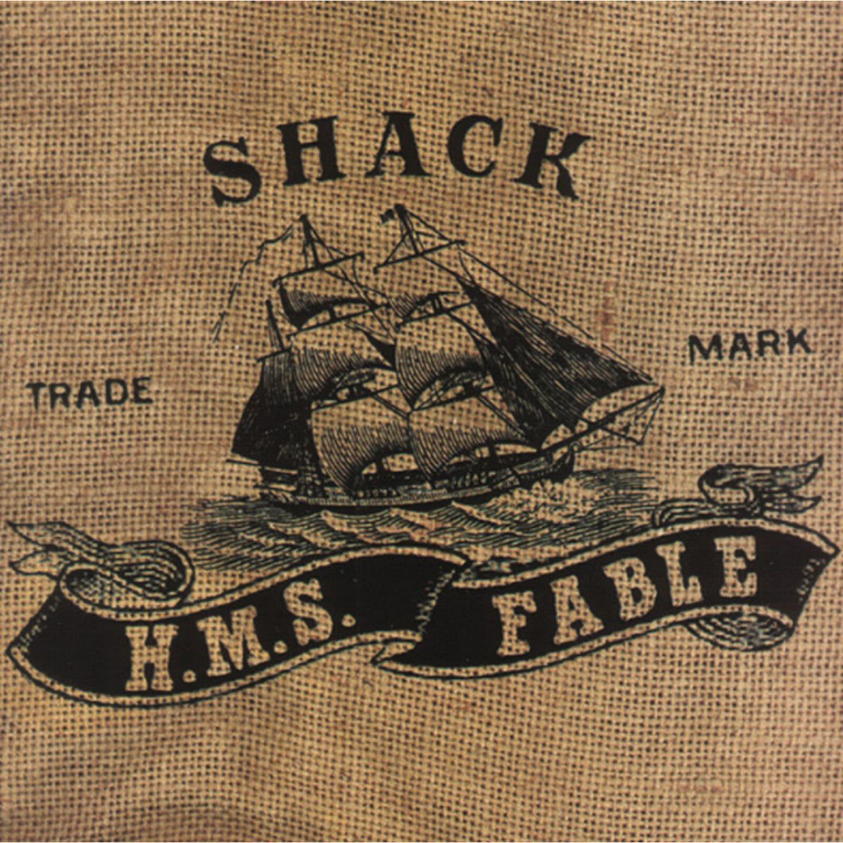 SHACK - H.M.S. FABLE - SHACKCD1