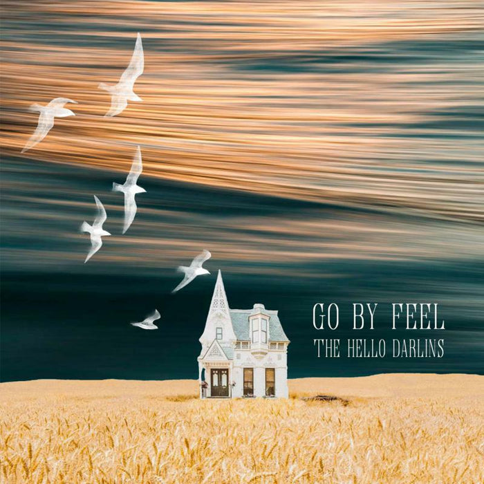 The Hello Darlins: Go By Feel